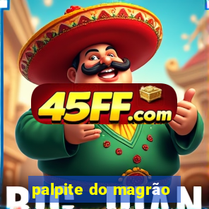 palpite do magrão